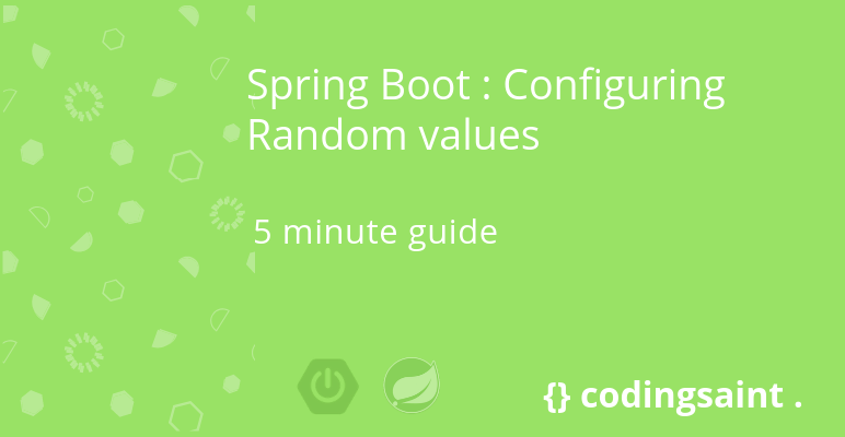 Spring Boot : Configuring Random values